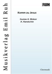 Komm zu Jesus - Gustav A. Walser