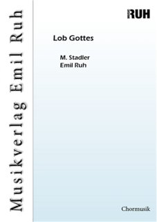 Lob Gottes - M. Stadler - Emil Ruh