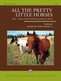 All the Pretty Little Horses - Traditional - Boysen,...