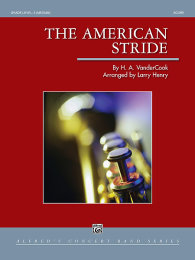 The American Stride - Vandercook, H. A. - Henry, Larry