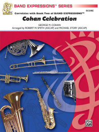 Cohan Celebration - Cohan, George M. - Smith, Robert W.