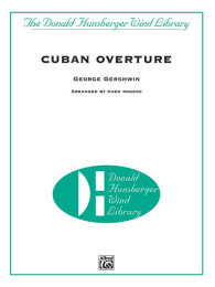 Cuban Overture - Gershwin, George - Rogers, Mark