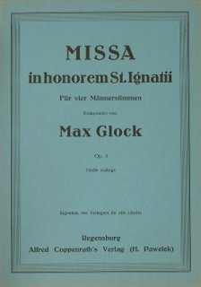 Missa in hon. St. Ignatii - Glock, Max