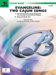 Evangeline: Two Cajun Songs - Traditional - Story, Michael