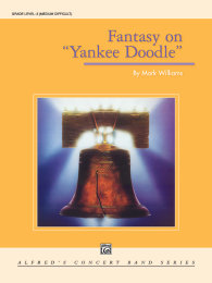 Fantasy on "Yankee Doodle" - Williams, Mark