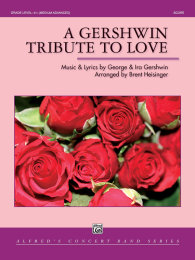 A Gershwin Tribute to Love - George, George - Gershwin,...