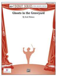 Ghosts in the Graveyard - Watson, Scott