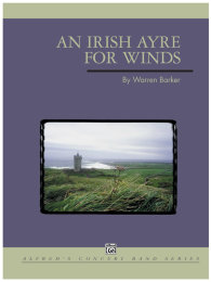 An Irish Ayre for Winds - Barker, Warren