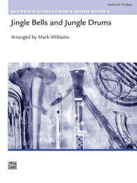 Jingle Bells and Jungle Drums - Williams, Mark