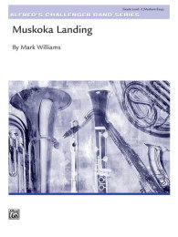 Muskoka Landing - Williams, Mark