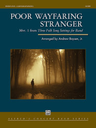 Poor Wayfaring Stranger - Traditional - Boysen, Andrew Jr.