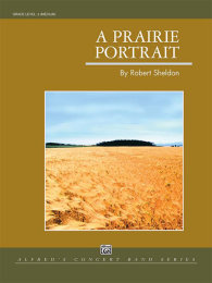 A Prairie Portrait - Sheldon, Robert