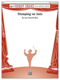 Stomping on Ants - Bate, Jane Russell