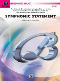 Symphonic Statement - Smith, Robert W.