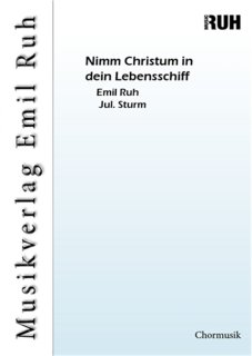 Nimm Christum in dein Lebensschiff - Emil Ruh