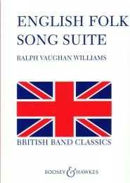 English Folk Song Suite - Vaughan Williams, Ralph