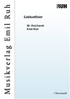 SABBAtfeier - W. Reichardt - Emil Ruh