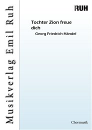 Tochter Zion freue dich - Friedrich Händel Georg