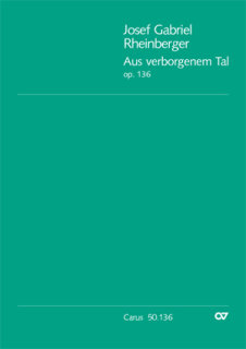 Aus verborgenem Tal op. 136 - Rheinberger, Josef Gabriel
