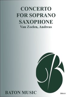 Concerto for Soprano Saxophone and Symphonic Band - Van Zoelen, Andreas