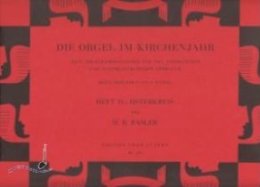 Die Orgel im Kirchenjahr Heft Nr. 4: Osterkreis - Hans...