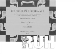Die Orgel im Kirchenjahr, Heft Nr. 1: Advent - Paul Huber