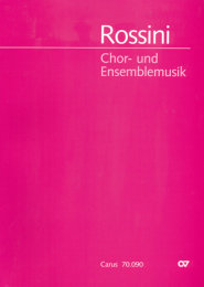 Chor- und Ensemblemusik - Gioacchino Rossini