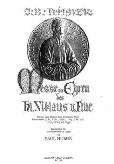 Messe zu Ehren des heiligen Niklaus von Flüe - Johann Baptist Hilber - Paul Huber