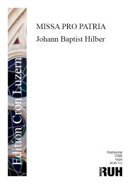 Missa Pro Patria - Johann Baptist Hilber