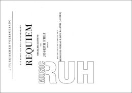 Orgelbegleitung zum Requiem - Joseph Frei