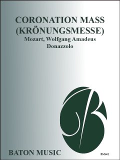 Coronation Mass (Krönungsmesse) - Mozart, Wolfgang Amadeus - Donazzolo