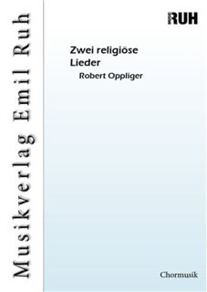 Zwei religiöse Lieder - Robert Oppliger