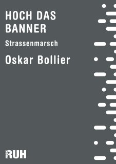 Hoch das Banner - Oskar Bollier