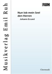 Nun lob mein Seel den Herren - Johann Eccard