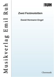 Zwei Festmotetten - David Hermann Engel