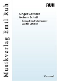 Singet Gott mit frohem Schall - Friedrich Händel...