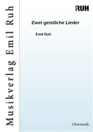 Zwei geistliche Lieder - Emil Ruh