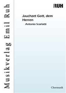 Jauchzet Gott, dem Herren - Antonio Scarlatti
