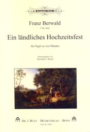 Ein Ländliches Hochzeitsfest - Berwald, Franz