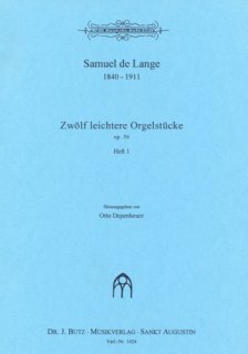 12 leichtere Orgelstücke Op.56 #1 - De Lange, Samuël Jun.