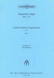 12 leichtere Orgelstücke Op.56 #1 - De Lange,...