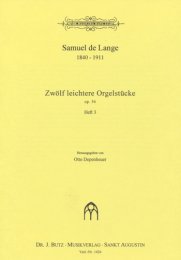 12 leichtere Orgelstücke Op.56 #3 - De Lange,...