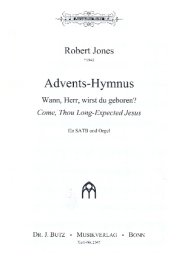 Advents-Hymnus: Wann, Herr, wirst du geboren? (Come, Thou...