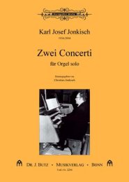 2 Concerti für Orgel solo - Jonkisch, Karl Josef
