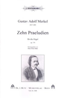 10 Praeludien - Merkel, Gustav Adolf