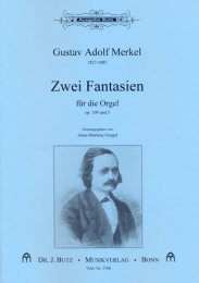 2 Fantasien Op.5 und Op.109 - Merkel, Gustav Adolf
