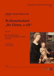 Weihnachtsduett Ihr Hirten, o eilt - Pasterwitz, Johann Georg