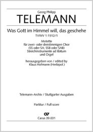 Was Gott im Himmel will, das geschehe - Telemann, Georg...