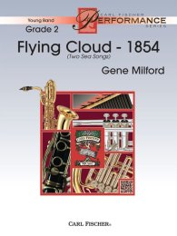 Flying Cloud - 1854 (2 Sea Songs) - Milford, Gene