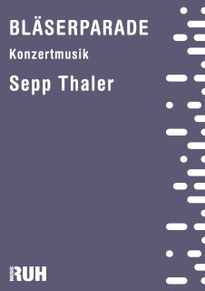 Bläserparade - Sepp Thaler